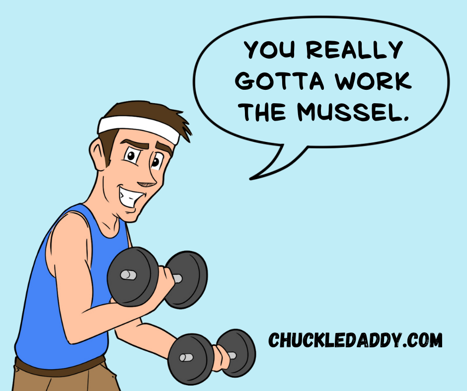 These clams puns and jokes really work the mussel.