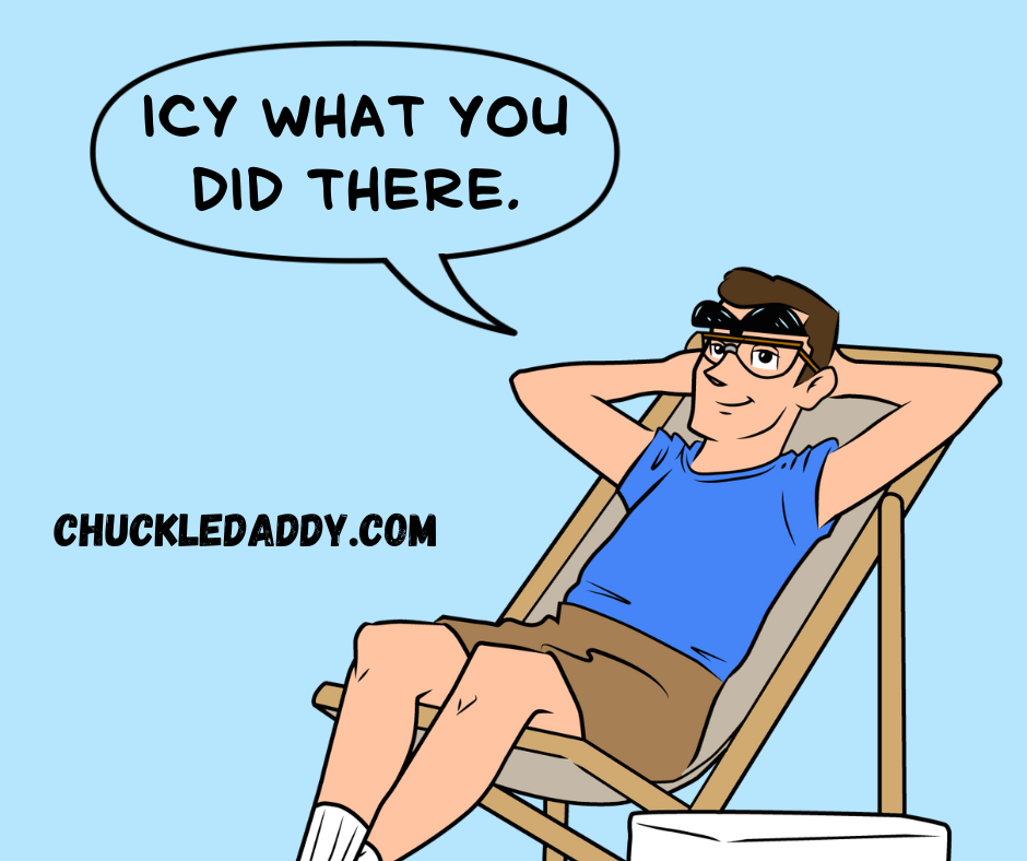 Ice puns and jokes that'll have them saying, "Icy what you did there."