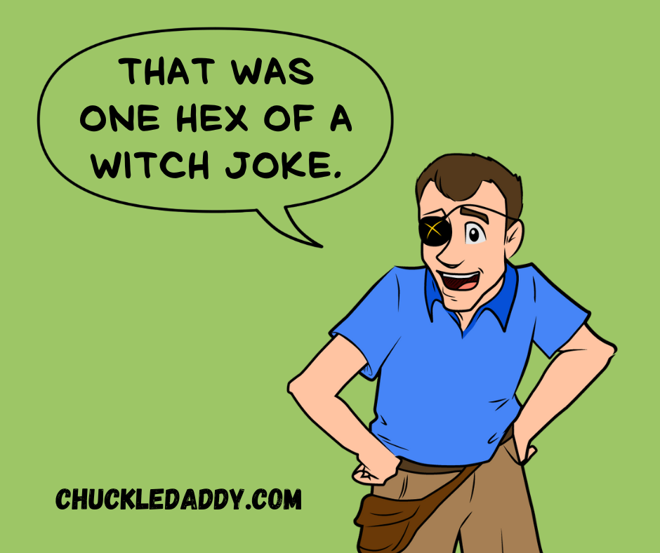 Witch puns and jokes that won't rune the party. 
