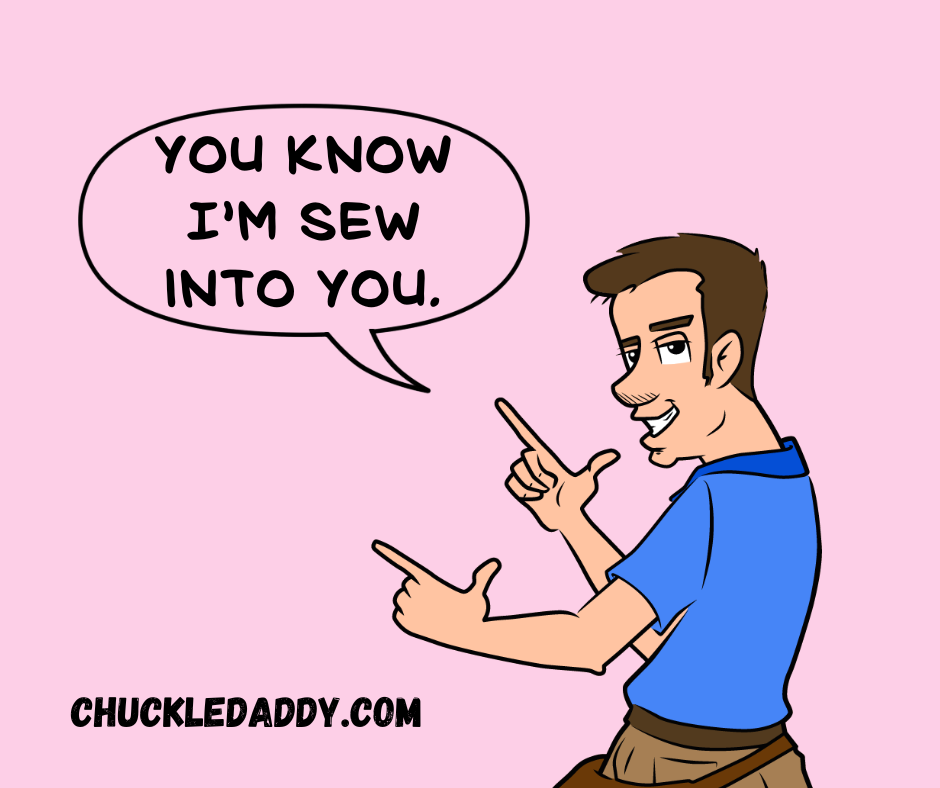 Write some Valentine's Day puns in your cards and they'll be sew into you.