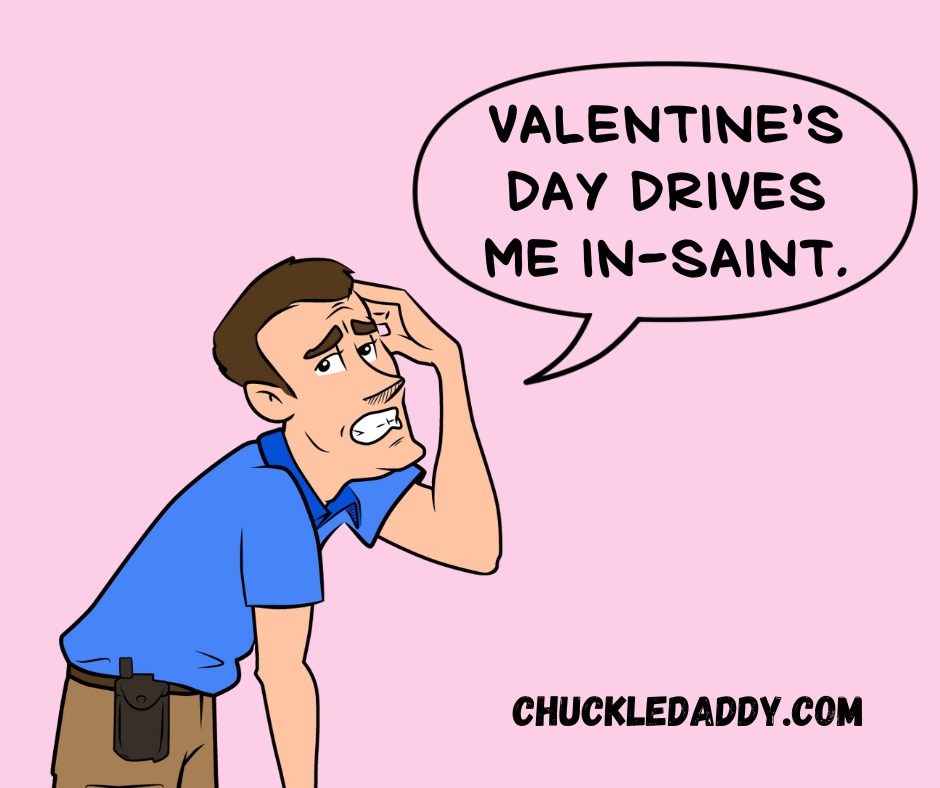 Valentine's Day puns that will drive you in-saint.