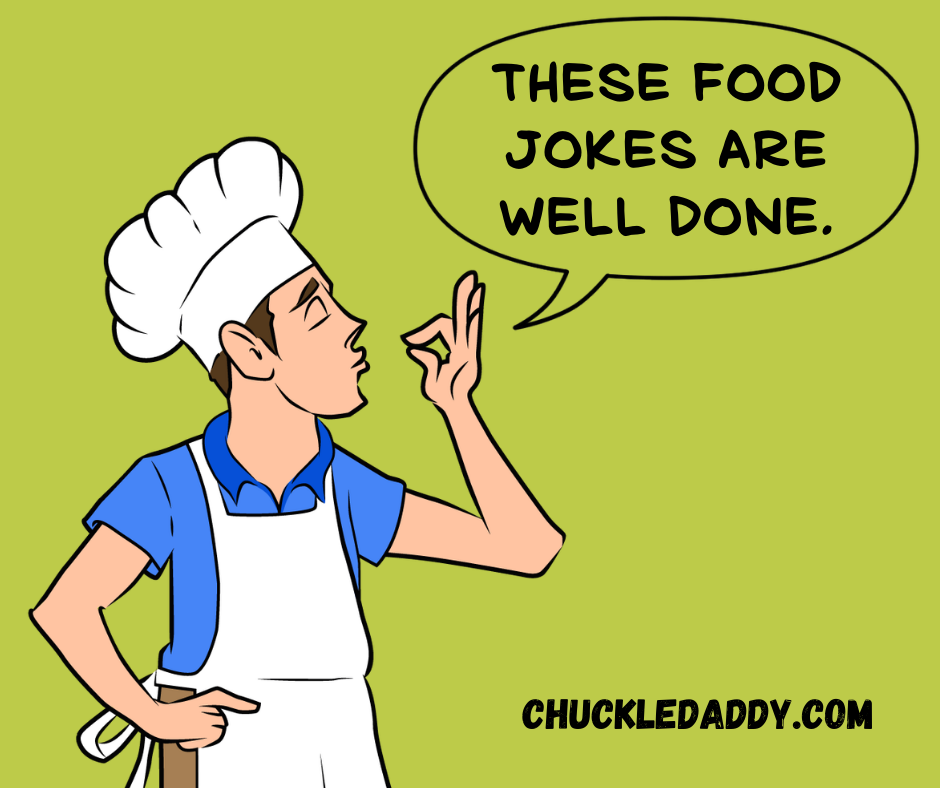 Chuckle Daddy's cooking up the funniest food humor in the pantry.