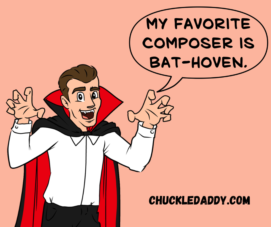Chuckle Daddy making the pun, "My favorite composer is Bat-hoven."